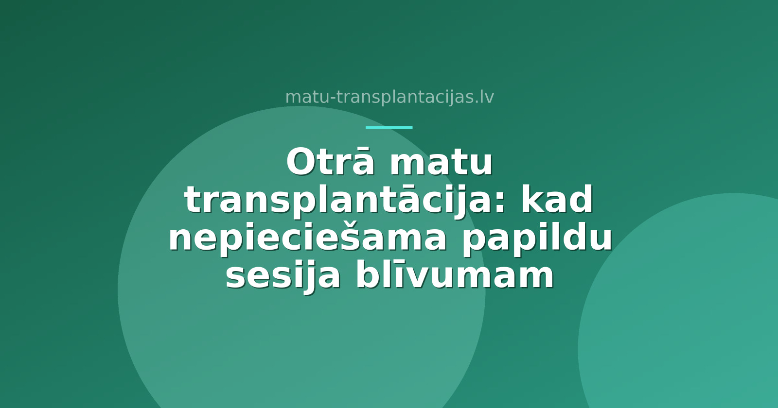 Otrā matu transplantācija: kad nepieciešama papildu sesija blīvumam