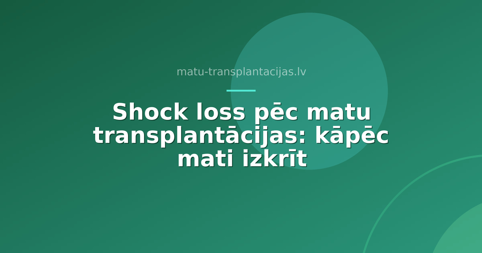 Shock loss pēc matu transplantācijas: kāpēc mati izkrīt